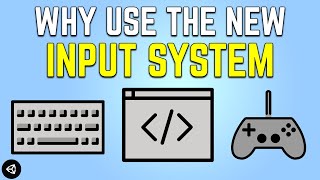 Why You Should Use The New Input System In Unity  Overview [upl. by Aylsworth]