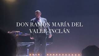 DON RAMÓN MARÍA DEL VALLEINCLÁN [upl. by Dlanar]