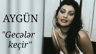 Aygün Kazımova  Gecələr Keçir Official Music Video [upl. by Quartet50]