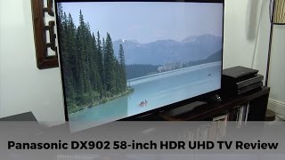 Panasonic DX902 TX58DX902B 4K HDR UHD TV Review [upl. by Lettig125]