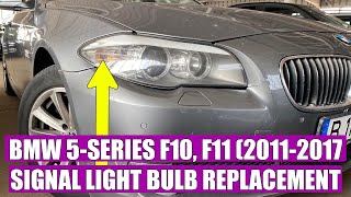 TUTORIAL How to replace turn indicator  signal light bulb BMW 5Series GT F10 F11 F07 IN 7 STEPS [upl. by Amble211]