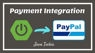 Spring Boot Payment Gateway With PayPal  Example  Java Techie [upl. by Fries]