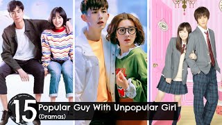 Top 15 Best Dramas Where Popular Guy Fall In Love With Unpopular Girl [upl. by Aliakam]