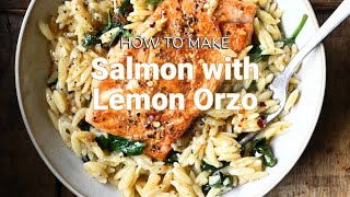 One Skillet Salmon with Lemon Orzo Recipe [upl. by Ardolino845]