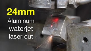 Cutting 24mm of aluminum with a waterjet laser [upl. by Glaser]