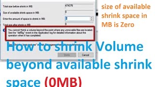 How to shrink a volume beyond the point if size of available shrink space in mb is 0 Windows 10 [upl. by Issie]