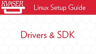 How To Build and Install Kvaser Linux Driver SDK [upl. by Nordin]