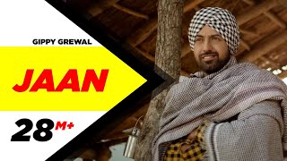 Jaan  Full Video Song   Gippy Grewal  Latest Punjabi Song 2016  Speed Records [upl. by Kaltman]