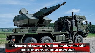 Rheinmetall showcases Oerlikon Revolver Gun Mk3 turret on an HX Trucks at BSDA 2024 [upl. by Arikehs180]