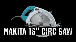 Makita 16quot Circular Saw [upl. by Elaweda]