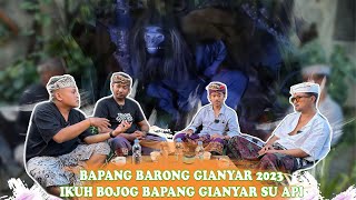 BAPANG BARONG DAN BOJOG  IKUH JAK BOJOG BAPANG BARONG GIANYAR 2023 EGOLANNYA SU API [upl. by Annahtur]