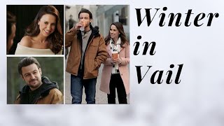 Winter in Vail NEW 2020 Hallmark Movie Tribute  A Winter Love Story [upl. by Niveg]