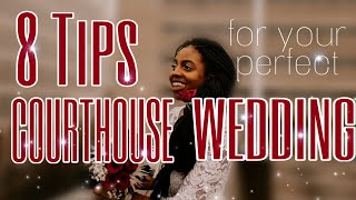 COURTHOUSE WEDDING  8 Tips You Want to Remember [upl. by Roselin211]