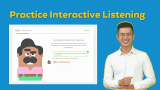 Everything about the Interactive Listening  Where to practice [upl. by Ambrose]