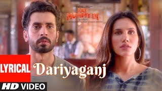 LYRICAL Dariyaganj  Jai Mummy Di  Sunny S Sonnalli S  Arijit Singh Dhvani Bhanushali [upl. by Notlaw]