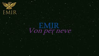 Emir  Von për neve [upl. by Ifen128]