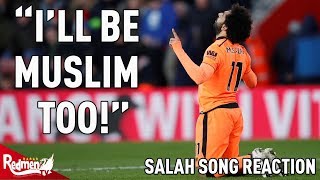 quotIll Be Muslim Tooquot Mo Salah Song Reaction [upl. by Fernas]