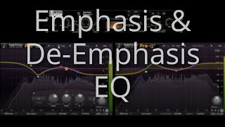 emphasis and de emphasis EQ [upl. by Maguire]