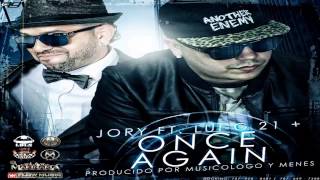 Once Again  Jory Ft LuiG 21 Plus Original Con Letra ★REGGAETON 2013★  DALE ME GUSTA [upl. by Naima]