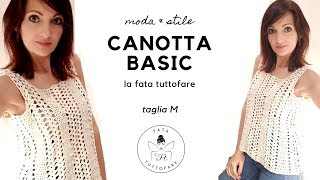 TUTORIAL Canotta basic top uncinetto la fata tuttofare [upl. by Adyaj]