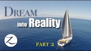 Sailing with Kids  Dream into Reality Part 2 Ep 452 [upl. by Aneer]