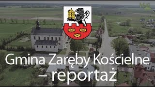 Gmina Zaręby Kościelne  reportaż 2018 [upl. by Monjo]