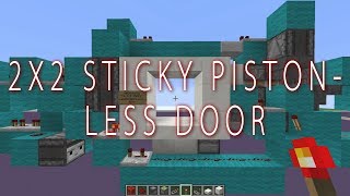 2x2 Sticky Pistonless Door  MC 111 [upl. by Sehguh]