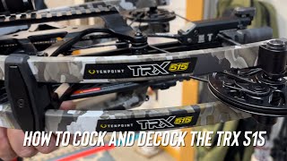 How To Cock and DeCock the TenPoint TRX 515 Crossbow  ACUSlide MAXX [upl. by Chu662]