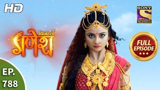 Vighnaharta Ganesh  Ep 788  Full Episode  15th December 2020 [upl. by Bertha726]