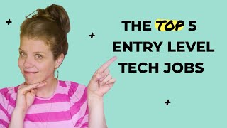 The Top 5 Entry Level Tech Jobs No Experience Required [upl. by Bosch]