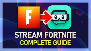 How to Stream Fortnite with StreamLabs OBS Tutorial [upl. by Braun281]