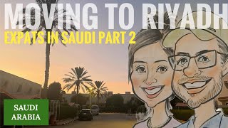 Expats in Saudi Settling into life in Riyadh part 2 [upl. by Reffinej]