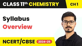 Syllabus Overview  Class 11 Chemistry [upl. by Yirinec]