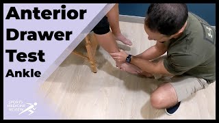 Anterior Drawer Test for the Ankle for Lateral Ankle Sprain [upl. by Atikehs]