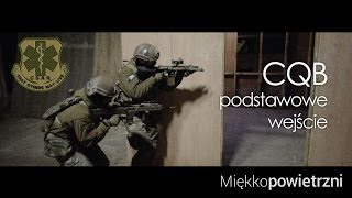 CQB podstawowe wejście do pomieszczeń  prezentuje team CSAR [upl. by Tufts]