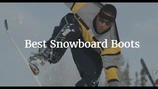 Best Snowboard Boots [upl. by Ellemaj]