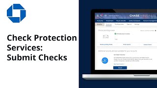 How to Submit Checks in Check Protection Services  Chase for Business® [upl. by Acisseg777]