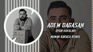 Adem Dağaşan  Oyun Havaları Numan Karaca Remix potpori [upl. by Ajit695]