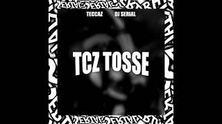 TCZ TOSSE Slowed [upl. by Ynes]