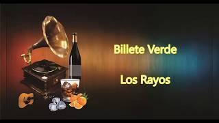 LETRA  Billete Verde  Los Rayos [upl. by Emyle]