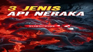 3 Jenis Api Neraka shorts yearofyou neraka islam muhammadﷺ [upl. by Notsur]