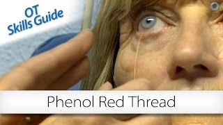 OT skills guide phenol red thread [upl. by Caddaric345]