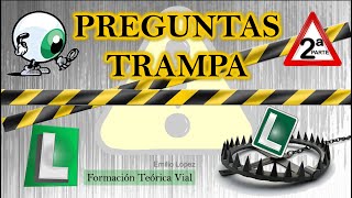 PREGUNTAS TRAMPA 2ª PARTE 🤯🚧 CARNET DE CONDUCIR TEÓRICO PERMISO B DGT [upl. by Lesde]