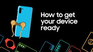 How to get your mobile device ready for Samsung Support [upl. by Fletch]