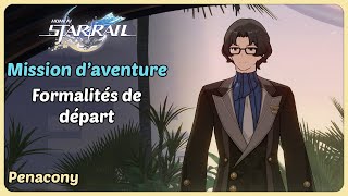 Mission daventure  Formalités de départ  Honkai Star Rail [upl. by Llerref]