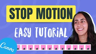 How to Create a STOP MOTION Animation  Easy Canva Tutorial [upl. by Ifill]