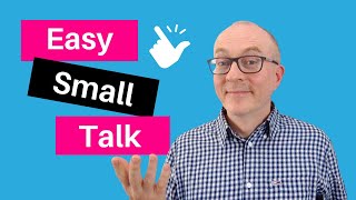 English Small Talk Start Conversations Easily [upl. by Lucias]