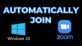 How to Automatically join Zoom Meetings Windows 10 [upl. by Aileen382]