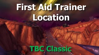 First Aid Trainer Location for Horde and Alliance in Hellfire OutlandWoW TBC Classic [upl. by Shenan]