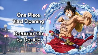 One Piece OP 23  Dreamin On Lyrics [upl. by Vanny7]